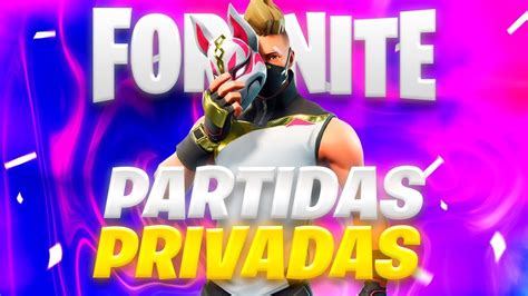 Ahora Partidas Privadas Fortnite Region Costa Este Fortnite