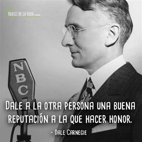 80 Frases de Dale Carnegie El empresario persuasivo Con Imágenes