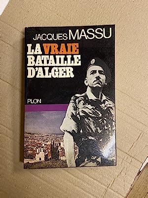 La Vraie Bataille D Alger By J Massu Bon Couverture Souple