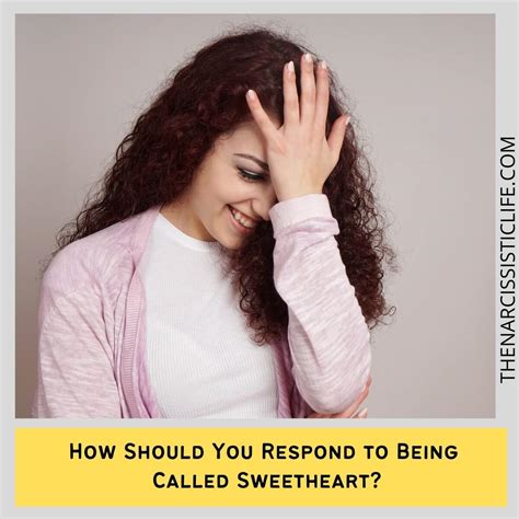 What Does It Mean When A Guy Calls You Sweetheart Romantified