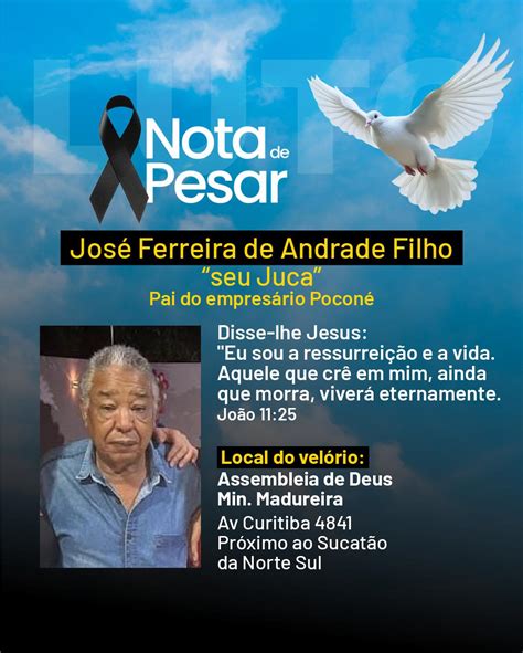 Nota De Pesar Pela Morte De José Ferreira Andrade Filho Seu Juca Pai