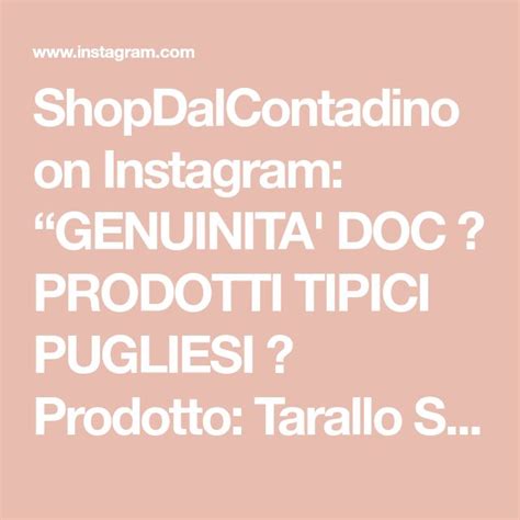 ShopDalContadino On Instagram GENUINITA DOC PRODOTTI TIPICI