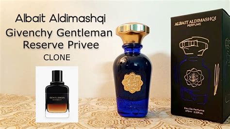 Albait Aldimashqi Gentleman Reserve Privee Perfume Review Givenchy