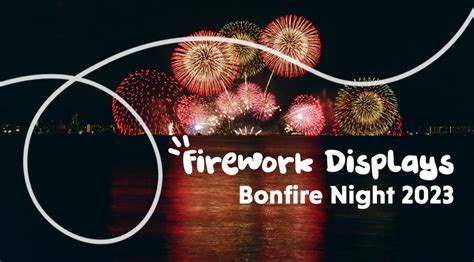 Firework Displays for Bonfire Night 2023 - Picniq Blog