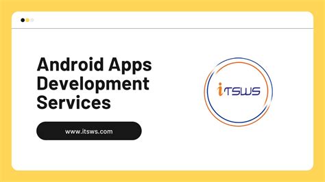 Android Apps Development Services In Noida Itsws Technologies Web