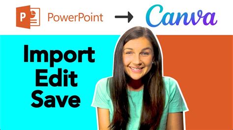 How To Import And Convert A Powerpoint Into Canva Edit And Save