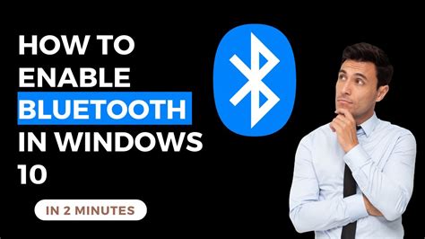 How To Turn On Bluetooth On Windows In Minutes Bluetooth Device