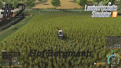 LS19 Hof Bergmann 02 Ab Aufs Feld YouTube