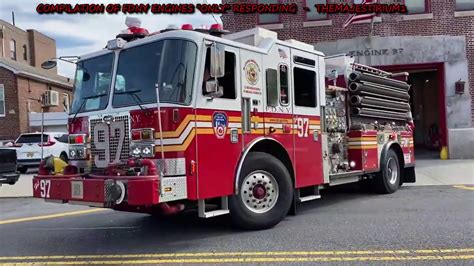 COMPILATION OF FDNY ENGINES ONLY RESPONDING TO CALLS ON THE STREETS