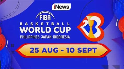 Negara Negara Terkuat Berebut Takhta Dalam FIBA World Cup 2023 LIVE Di