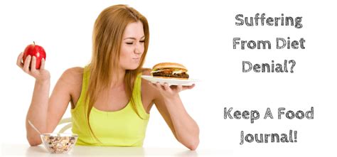 Suffering From Diet Denial Keep A Food Journal Phenq Usa