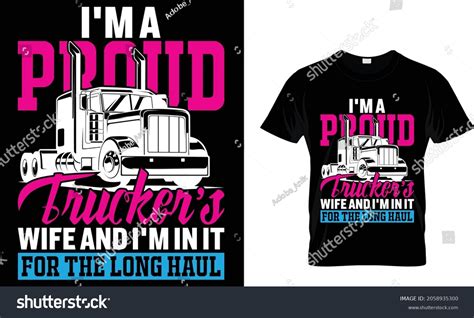 Im Proud Truckers Wife Im Long Stock Vector Royalty Free 2058935300