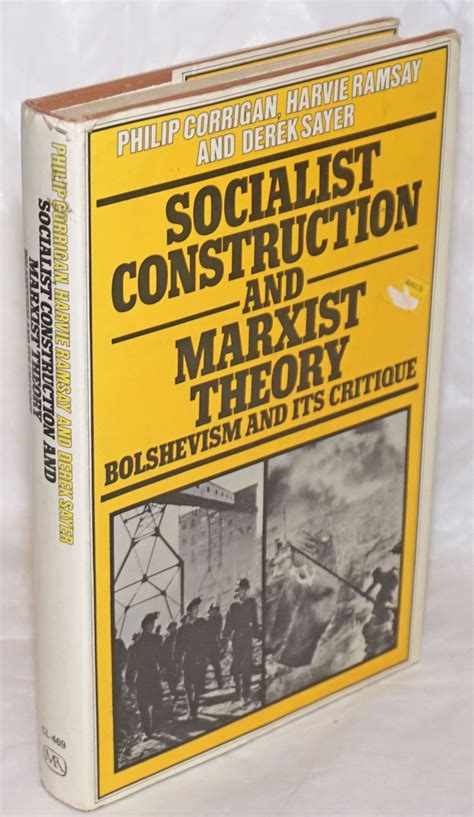 Socialist Construction And Marxist Theory Bolshevism And Its Critique