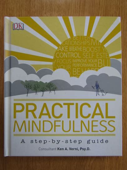 Ken A Verni Practical Mindfulness A Step By Step Guide Cump R