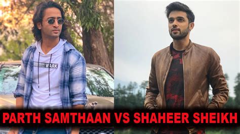 Parth Samthaan Vs Shaheer Sheikh Which Handsome Hunk Tops The Hotness