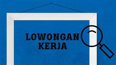 Lowongan Kerja Surabaya 2 Januari 2022 Tersedia Posisi Staf Admin