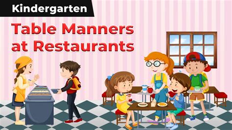 Table Manners At Restaurants Good Habits And Manners For Kids