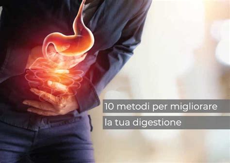 10 Metodi Per Migliorare La Tua Digestione Eco Risparmio