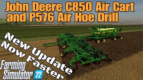 John Deere C Air Cart And P Air Hoe Drill New Update For All