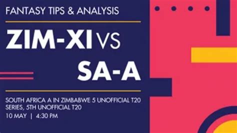 Zim Xi Vs Sa A Dream Captain Vice Captain Team Prediction Fantasy