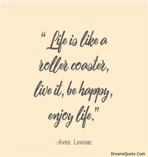 Enjoyment Of Life Quotes