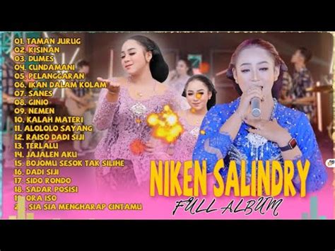 FULL ALBUM NIKEN SALINDRY TERBARU 2023 TAMAN JURUG YouTube