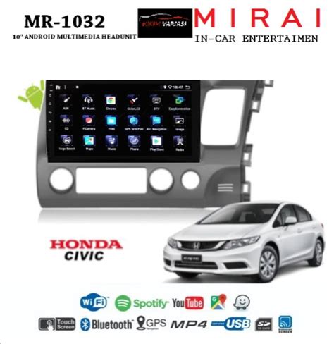 Jual Headunit Android Mirai 10inch MR 1032 CIVIC Di Lapak Berlian Jaya