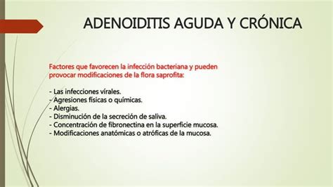 Adenoamigdalitis Aguda Y Cronica PPT