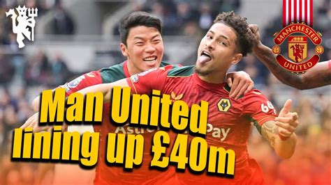 Man United Lining Up £40m Move For Wolves Midfielder Youtube