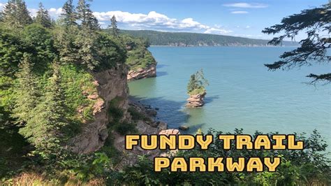 Fundy Trail Parkway Drive Youtube