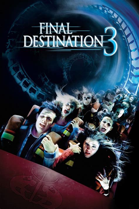 Final Destination 3 (2006) | Horror movies, Movie posters, Final ...
