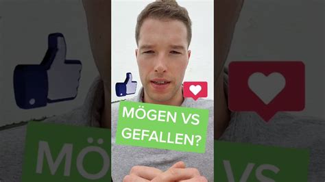 Mögen Oder Gefallen Was Ist Der Unterschied Deutscher Wortschatz