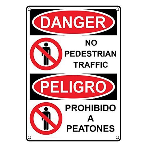 Weatherproof Plastic Vertical Osha Danger No Pedestrian Traffic Prohibido A Peatones Sign With