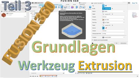 Fusion 360 Grundlagen Tutorial Teil 3 Werkzeug Extrusion Körper