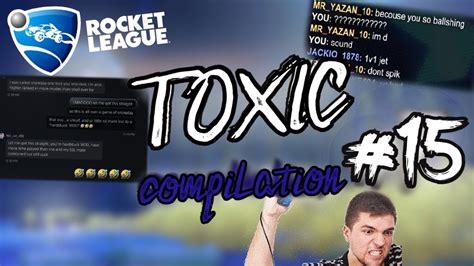 TOXIC RAGE FUNNY COMPILATION 15 TOXIC ROCKET LEAGUE YouTube