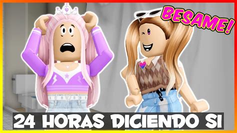 24 Horas Diciendo Que Si A Mi Amiga 😱 Roblox Brookhaven Rp Mini