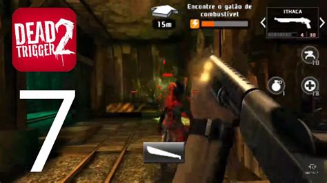 DEAD TRIGGER 2 - GAMEPLAY 7 O CONSERTADOR (ANDROID) - YouTube