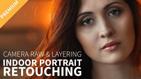 Indoor Portrait Retouching Using Camera Raw Dslr Guru