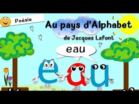 Po Sie Au Pays D Alphabet De Jacques Lafont Po Me Po Sie Youtube