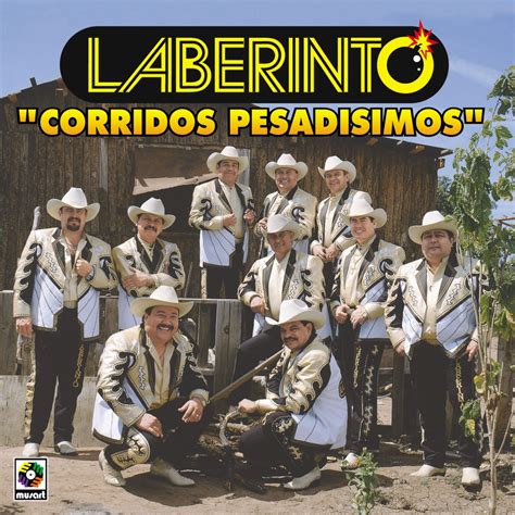 ‎Corridos Pesadísimos by Grupo Laberinto on Apple Music