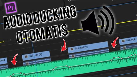 Tutorial Audio Ducking Otomatis Di Adobe Premiere Pro Premiere Pro