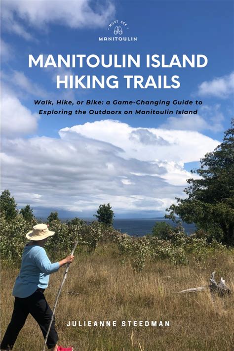 Manitoulin Island Hiking Trails: Walk, Hike, or Bike: A Game-Changing ...