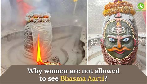 Why women are not allowed to see Bhasma Aarti? Mystery Revealed