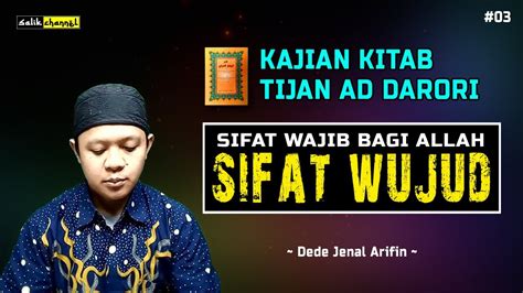 3 Sifat Wujud Kajian Kitab Tijan Ad Darori Dede Jenal Arifin