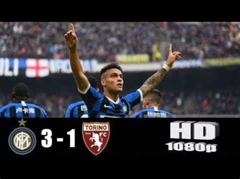 Inter Vs Torino Serie A Youtube