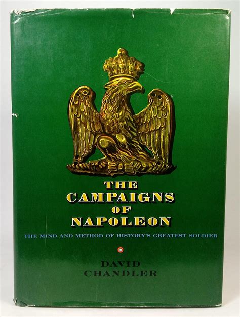 The Campaigns of Napoleon by Chandler, David G - 1966