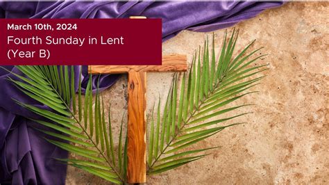 March 10 2024 — Fourth Sunday In Lent Youtube