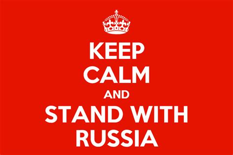 Keep Calm and Stand with Russia : StopRussophobia