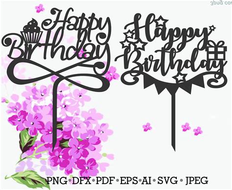 Free Svg Happy Birthday Cake Topper 320 Popular SVG File