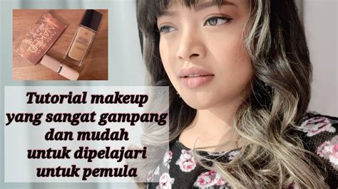 Tutorial Makeup Untuk Pemula Yang Gampang Dan Mudah Youtube